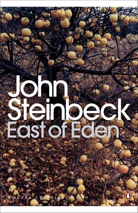 East of Eden: By John Steinbeck