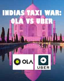 Indias Taxi War: Ola vs Uber