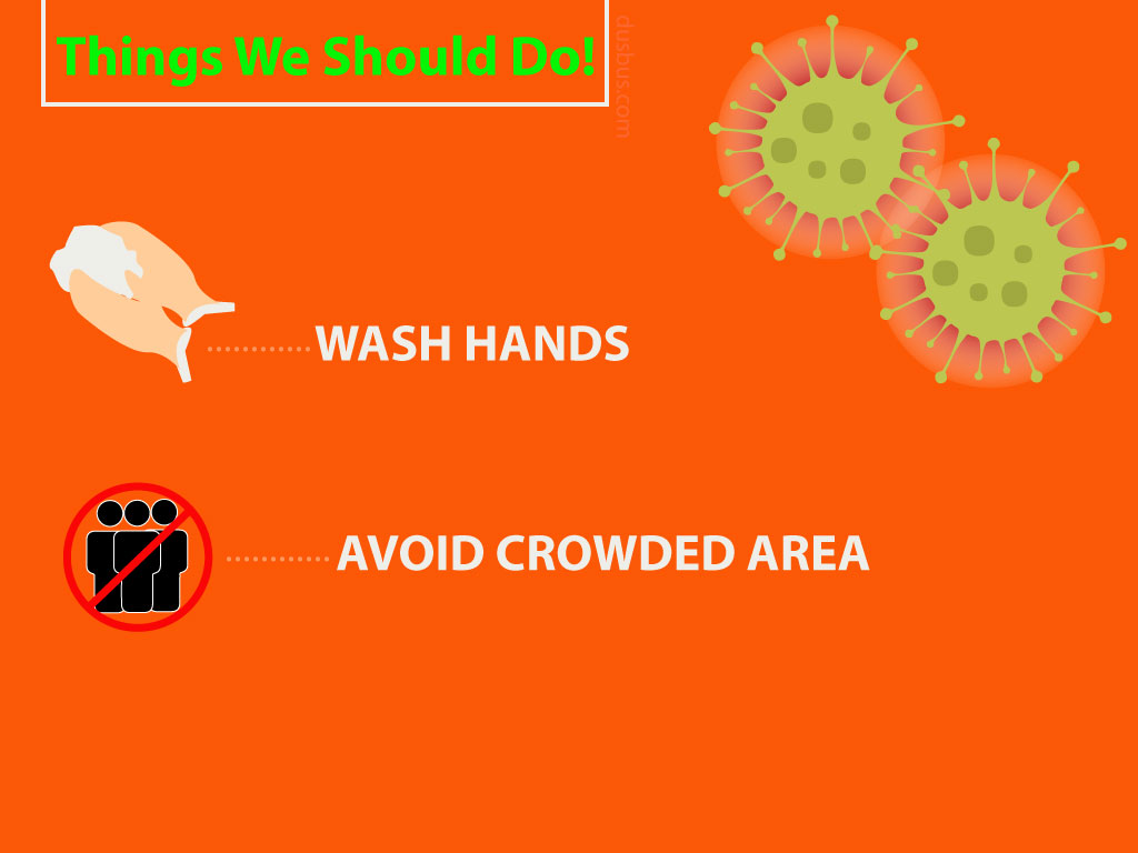 Wash Hands and Avoid Crowded Area