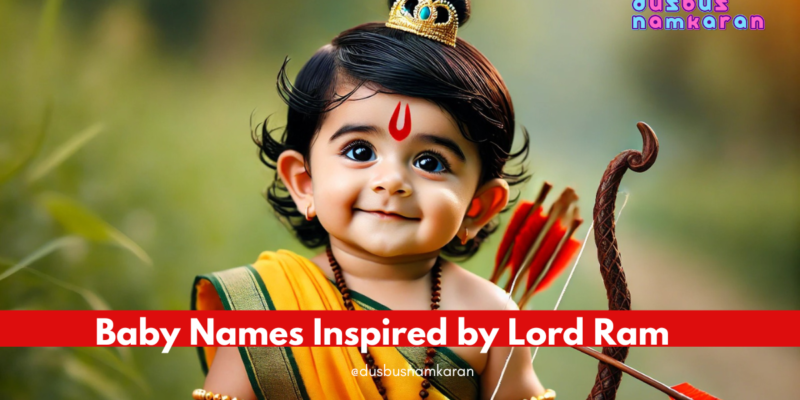 Baby Names Inspired by Lord Ram